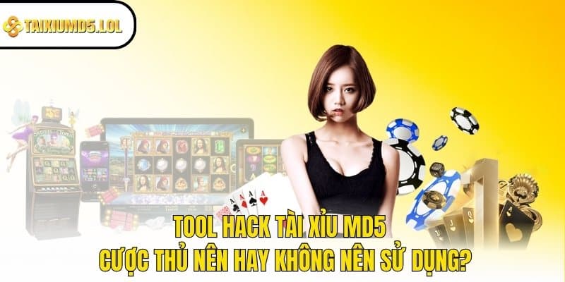 tool hack Tài Xỉu MD5