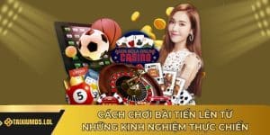 Cách Chơi Bài Tiến Lên Từ Những Kinh Nghiệm Thực Chiến Từ Tài Xỉu MD5